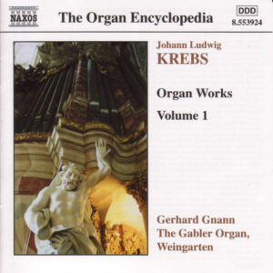 Johann Ludwig Krebs – Gerhard Gnann – Organ Works Volume 1 (CD) (Mint (M))