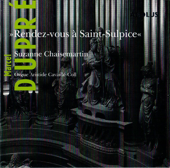 Marcel Dupré – Suzanne Chaisemartin – ”Rendez-Vous À Saint-Sulpice (CD) (Mint (M)) Marcel Dupré – Suzanne Chaisemartin – ”Rendez-Vous À Saint-Sulpice (CD) (Mint (M))