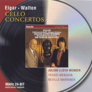 Sir Edward Elgar • Sir William Walton, Julian Lloyd Webber, Yehudi Menuhin, Sir Neville Marriner – Cello Concertos (CD) (Mint (M))