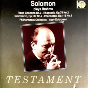 Johannes Brahms – Solomon (6), Philharmonia Orchestra, Issay Dobrowen – Piano Concerto No.2 • Rhapsody, Op.79 No.2 • Intermezzo, Op.117 No.2 • Intermezzo, Op.119 No.3 (CD) (Mint (M))
