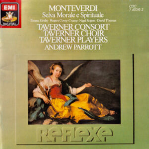 Claudio Monteverdi, Emma Kirkby • Nigel Rogers (2) • Rogers Covey-Crump • David Thomas (9), Taverner Consort, Taverner Choir, Taverner Players, Andrew Parrott – Selva Morale E Spirituale (CD) (Mint (M))