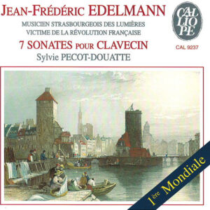 Jean-Frédéric Edelmann, Sylvie Pecot-Douatte – 7 Sonates Pour Clavecin (CD) (Mint (M))