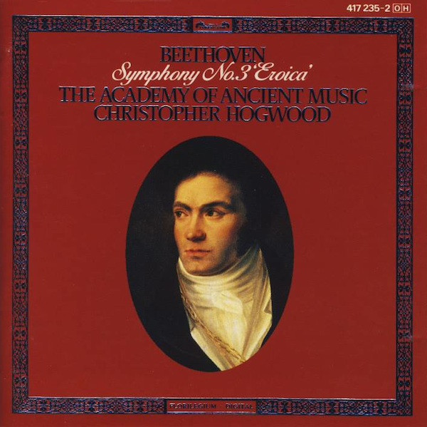 Ludwig Van Beethoven, The Academy Of Ancient Music, Christopher Hogwood – Symphony No. 3 ‘Eroica’ (CD) (Mint (M)) Ludwig Van Beethoven, The Academy Of Ancient Music, Christopher Hogwood – Symphony No. 3 ‘Eroica’ (CD) (Mint (M))