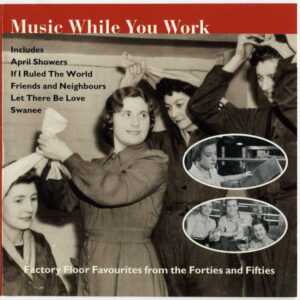 Various – Music While You Work (CD) (Mint (M))