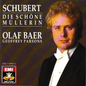 Franz Schubert – Olaf Bär, Geoffrey Parsons (2) – Die Schöne Müllerin (CD) (Mint (M)) Franz Schubert – Olaf Bär, Geoffrey Parsons (2) – Die Schöne Müllerin (CD) (Mint (M))