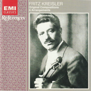 Fritz Kreisler – Original Compositions & Arrangements (CD) (Mint (M)) Fritz Kreisler – Original Compositions & Arrangements (CD) (Mint (M))