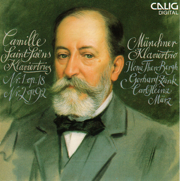 Münchner Klaviertrio – Camille Saint-Saens – Klaviertrios Nr. 1 Op. 18 / Nr. 2 Op. 92 (CD) (Mint (M)) Münchner Klaviertrio – Camille Saint-Saens – Klaviertrios Nr. 1 Op. 18 / Nr. 2 Op. 92 (CD) (Mint (M))
