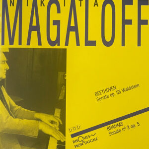 Nikita Magaloff, Beethoven*, Brahms* – Sonate Op.53 / Sonate N°3 (CD) (Mint (M))