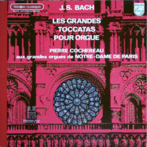Johann Sebastian Bach – Pierre Cochereau – Les Grandes Toccatas Pour Orgue (LP) (Near Mint (NM or M-)) Johann Sebastian Bach – Pierre Cochereau – Les Grandes Toccatas Pour Orgue (LP) (Near Mint (NM or M-))