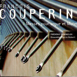 François Couperin – Frédéric Desenclos, Ensemble Pierre Robert – Messes Pour Orgue Et Motets (2xCD) (Mint (M))