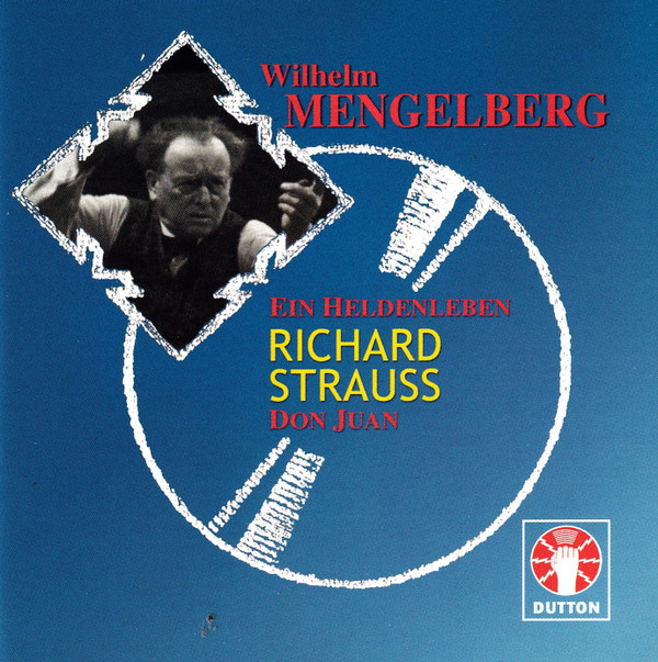 Richard Strauss, Willem Mengelberg – Ein Heldenleben (A Hero’s Life), Op. 40 / Don Juan, Op. 20 (CD) (Mint (M)) Richard Strauss, Willem Mengelberg – Ein Heldenleben (A Hero’s Life), Op. 40 / Don Juan, Op. 20 (CD) (Mint (M))
