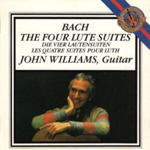 Johann Sebastian Bach – John Williams (7) – The Four Lute Suites (CD) (Mint (M))