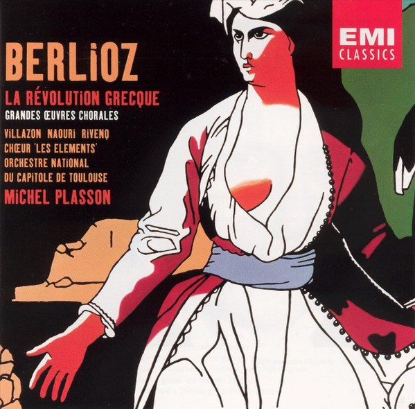Hector Berlioz – Rolando Villazón, Laurent Naouri, Nicolas Rivenq, Choeur “Les Eléments”, Orchestre National Du Capitole De Toulouse, Michel Plasson – La Révolution Grecque (Grandes Œuvres Chorales) (2xCD) (Mint (M)) Hector Berlioz – Rolando Villazón, Laurent Naouri, Nicolas Rivenq, Choeur “Les Eléments”, Orchestre National Du Capitole De Toulouse, Michel Plasson – La Révolution Grecque (Grandes Œuvres Chorales) (2xCD) (Mint (M))