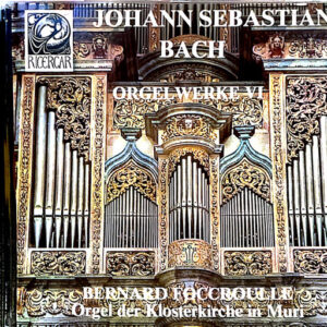 Johann Sebastian Bach ;  Bernard Foccroulle – Orgelwerke VI (CD) (Mint (M))