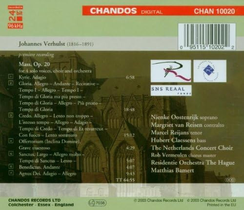 Johannes Verhulst, Matthias Bamert, Nienke Oostenrijk, Margriet van Reisen, Marcel Reijans, Hubert Claessens, Residentie Orkest, Netherlands Concert Choir-1