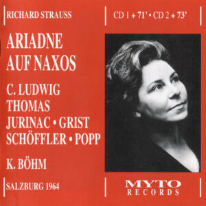 Richard Strauss, Christa Ludwig, Jess Thomas, Sena Jurinac, Reri Grist, Paul Schöffler, Gerd Feldhoff, Karl Böhm – Ariadne Auf Naxos (Salzburg 1964) (2xCD) (Mint (M))
