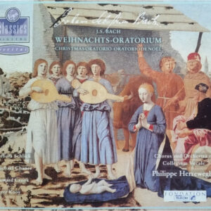 Johann Sebastian Bach – Barbara Schlick, Michael Chance, Howard Crook, Peter Kooij, Collegium Vocale, Philippe Herreweghe – Weihnachts-Oratorium = Christmas Oratorio = Oratorio De Noël (2xCD) (Mint (M))