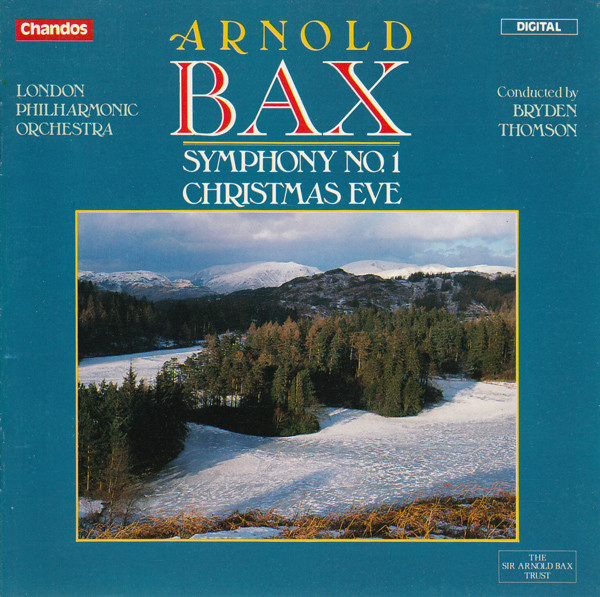 Arnold Bax – London Philharmonic Orchestra, Bryden Thomson – Symphony No. 1 / Christmas Eve (CD) (Mint (M)) Arnold Bax – London Philharmonic Orchestra, Bryden Thomson – Symphony No. 1 / Christmas Eve (CD) (Mint (M))