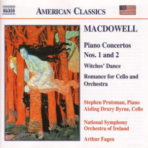 Edward MacDowell, Stephen Prutsman, Aisling Drury-Byrne, National Symphony Orchestra Of Ireland, Arthur Fagen – Piano Concertos Nos. 1 And 2 / Witches&rsquo; Dance / Romance For Cello And Orchestra (CD) (Mint (M))