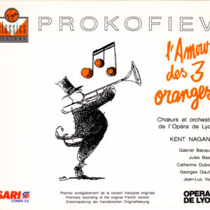 Sergei Prokofiev – Gabriel Bacquier, Jules Bastin, Catherine Dubosc, Georges Gautier, Jean-Luc Viala, Chœurs De L’Opéra De Lyon Et Orchestre De L’Opéra De Lyon, Kent Nagano – L’Amour Des 3 Oranges (2xCD) (Mint (M))
