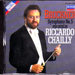 Anton Bruckner / Radio-Symphonie-Orchester Berlin, Riccardo Chailly – Symphony No. 3 (CD) (Mint (M))