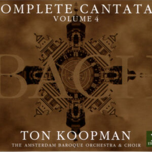 Johann Sebastian Bach, Ton Koopman, The Amsterdam Baroque Orchestra And Choir – Complete Cantatas – Volume 4 (3xCD) (Mint (M)) Johann Sebastian Bach, Ton Koopman, The Amsterdam Baroque Orchestra And Choir – Complete Cantatas – Volume 4 (3xCD) (Mint (M))