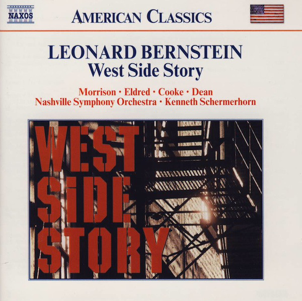 Leonard Bernstein, Betsi Morrison • Michael Eldred • Marianne Cooke • Robert Dean (3) • Nashville Symphony Orchestra • Kenneth Schermerhorn – West Side Story (CD) (Mint (M)) Leonard Bernstein, Betsi Morrison • Michael Eldred • Marianne Cooke • Robert Dean (3) • Nashville Symphony Orchestra • Kenneth Schermerhorn – West Side Story (CD) (Mint (M))