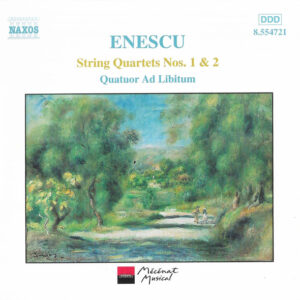 George Enescu, Quatuor Ad Libitum – String Quartets Nos. 1 & 2 (CD) (Mint (M)) George Enescu, Quatuor Ad Libitum – String Quartets Nos. 1 & 2 (CD) (Mint (M))
