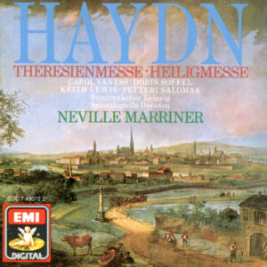 Joseph Haydn – Carol Vaness, Doris Soffel, Keith Lewis (4), Petteri Salomaa, Rundfunkchor Leipzig, Staatskapelle Dresden, Sir Neville Marriner – Theresienmesse – Heiligmesse (CD) (Mint (M))