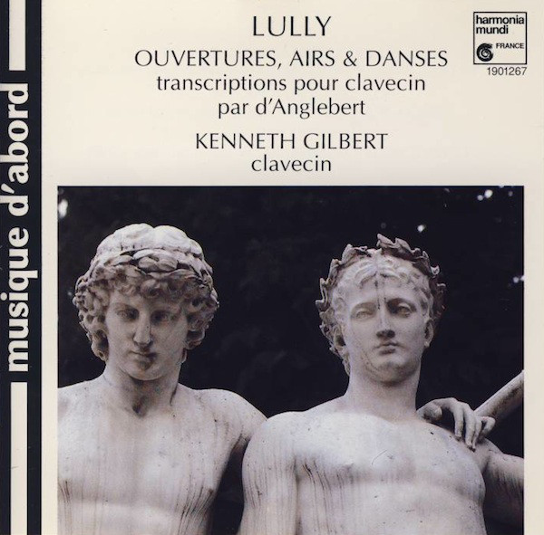 Jean-Baptiste Lully, Kenneth Gilbert – Ouvertures, Airs & Dances (Transcriptions Pour Clavecin Par d’Anglebert) (CD) (Mint (M)) Jean-Baptiste Lully, Kenneth Gilbert – Ouvertures, Airs & Dances (Transcriptions Pour Clavecin Par d’Anglebert) (CD) (Mint (M))