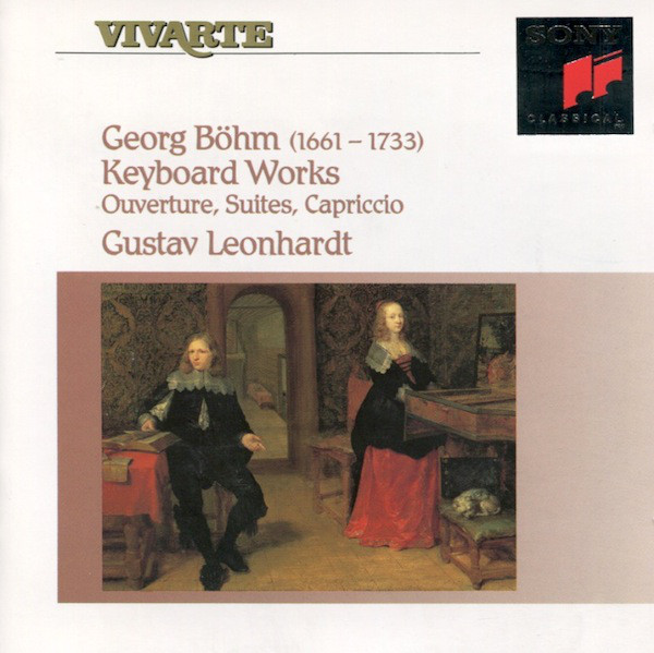 Georg Böhm, Gustav Leonhardt – Keyboard Works (Ouverture, Suites, Capriccio) (CD) (Mint (M)) Georg Böhm, Gustav Leonhardt – Keyboard Works (Ouverture, Suites, Capriccio) (CD) (Mint (M))