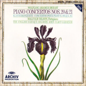 Wolfgang Amadeus Mozart – Malcolm Bilson • The English Baroque Soloists • John Eliot Gardiner – Piano Concertos Nos. 20 & 21 (CD) (Mint (M)) Wolfgang Amadeus Mozart – Malcolm Bilson • The English Baroque Soloists • John Eliot Gardiner – Piano Concertos Nos. 20 & 21 (CD) (Mint (M))