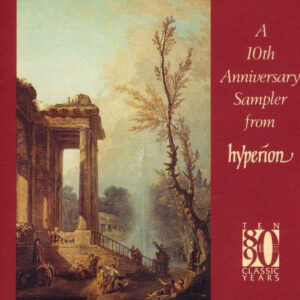 Various – A 10th Anniversary Sampler From Hyperion (CD) (Mint (M))