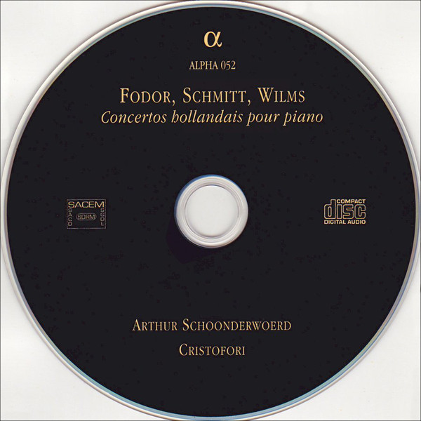Carel Anton Fodor / Joseph Schmitt / Johann Wilhelm Wilms - Arthur Schoonderwoerd, Ensemble Cristofori-2