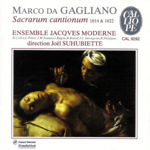 Marco Da Gagliano / Ensemble Jacques Moderne – Sacrarum Cantionum (CD) (Mint (M)) Marco Da Gagliano / Ensemble Jacques Moderne – Sacrarum Cantionum (CD) (Mint (M))