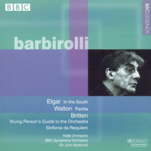 Sir John Barbirolli, Sir Edward Elgar, Sir William Walton, Benjamin Britten – In The South / Partita / Young Person’s Guide To The Orchestra / Sinfonia Da Requiem (CD) (Mint (M))