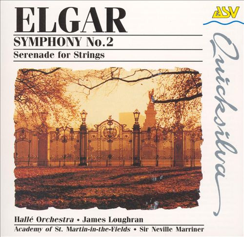 Sir Edward Elgar – Hallé Orchestra, James Loughran, The Academy Of St. Martin-in-the-Fields, Sir Neville Marriner – Symphony No. 2, Serenade For Strings (CD) (Mint (M)) Sir Edward Elgar – Hallé Orchestra, James Loughran, The Academy Of St. Martin-in-the-Fields, Sir Neville Marriner – Symphony No. 2, Serenade For Strings (CD) (Mint (M))