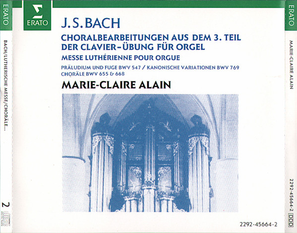 Johann Sebastian Bach – Marie-Claire Alain – Choralbearbeitungen Aus Dem 3. Teil Der Clavier-Übung Für Orgel / Messe Luthérienne Pour Orgue / Präludium Und Fuge BWV 547 / Kanonische Variationen BWV 769 / Choräle BWV 655 & 668 (2xCD) (Mint (M)) Johann Sebastian Bach – Marie-Claire Alain – Choralbearbeitungen Aus Dem 3. Teil Der Clavier-Übung Für Orgel / Messe Luthérienne Pour Orgue / Präludium Und Fuge BWV 547 / Kanonische Variationen BWV 769 / Choräle BWV 655 & 668 (2xCD) (Mint (M))