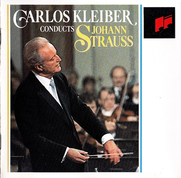 Johann Strauss Jr., Carlos Kleiber, Wiener Philharmoniker – Carlos Kleiber Conducts Johann Strauss (CD) (Mint (M)) Johann Strauss Jr., Carlos Kleiber, Wiener Philharmoniker – Carlos Kleiber Conducts Johann Strauss (CD) (Mint (M))