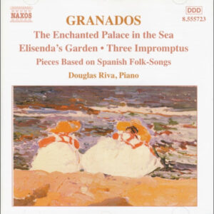 Enrique Granados, Douglas Riva – The Enchanted Palace In The Sea – Elisenda’s Garden – Three Impromtus – Pieces Based On Spanish Songs (CD) (Mint (M)) Enrique Granados, Douglas Riva – The Enchanted Palace In The Sea – Elisenda’s Garden – Three Impromtus – Pieces Based On Spanish Songs (CD) (Mint (M))