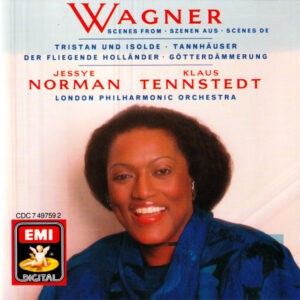 Richard Wagner, Jessye Norman, Klaus Tennstedt, London Philharmonic Orchestra – Szenen Aus: Tristan Und Isolde, Tannhäuser, Der Fliegende Holländer, Götterdämmerung (CD) (Mint (M)) Richard Wagner, Jessye Norman, Klaus Tennstedt, London Philharmonic Orchestra – Szenen Aus: Tristan Und Isolde, Tannhäuser, Der Fliegende Holländer, Götterdämmerung (CD) (Mint (M))
