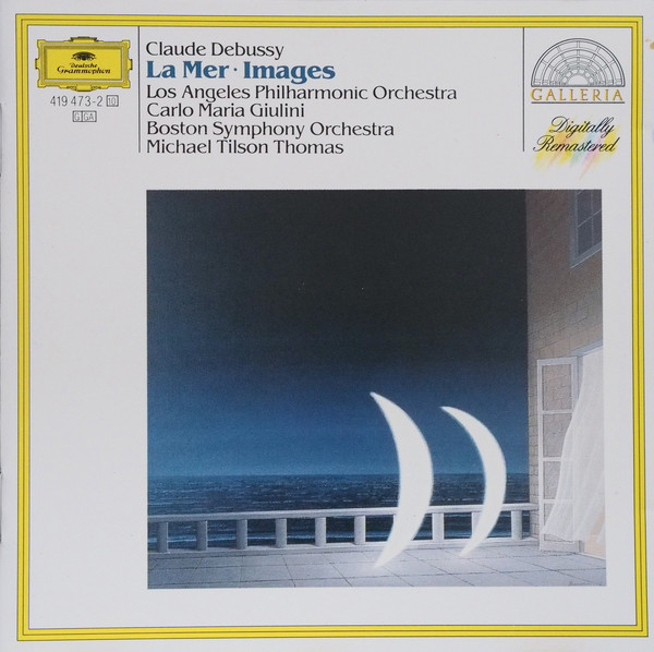 Claude Debussy / Carlo Maria Giulini, Los Angeles Philharmonic Orchestra, Michael Tilson Thomas, Boston Symphony Orchestra – La Mer – Images (CD) (Mint (M)) Claude Debussy / Carlo Maria Giulini, Los Angeles Philharmonic Orchestra, Michael Tilson Thomas, Boston Symphony Orchestra – La Mer – Images (CD) (Mint (M))