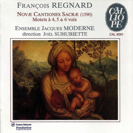 François Regnard / Ensemble Jacques Moderne – Novæ Cantiones Sacræ (Motets À 4, 5 & 6 Voix) (CD) (Mint (M)) François Regnard / Ensemble Jacques Moderne – Novæ Cantiones Sacræ (Motets À 4, 5 & 6 Voix) (CD) (Mint (M))