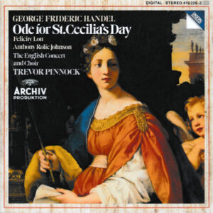 Georg Friedrich Händel – Felicity Lott, Anthony Rolfe Johnson, The English Concert And The English Concert Choir, Trevor Pinnock – Ode For St. Cecilia’s Day (CD) (Mint (M)) Georg Friedrich Händel – Felicity Lott, Anthony Rolfe Johnson, The English Concert And The English Concert Choir, Trevor Pinnock – Ode For St. Cecilia’s Day (CD) (Mint (M))