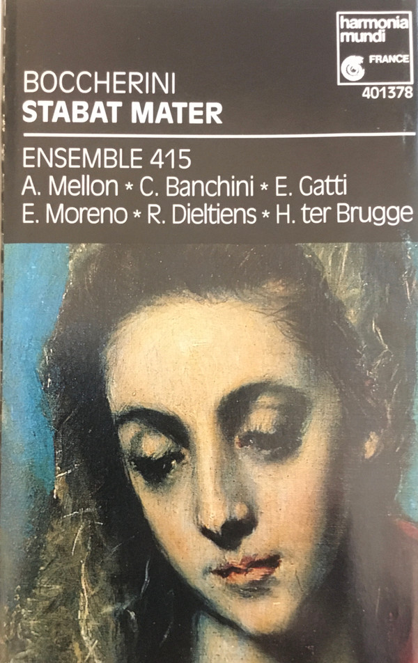 Luigi Boccherini, Ensemble 415, Agnès Mellon, Chiara Banchini, Enrico Gatti, Emilio Moreno, Roel Dieltiens, Hendrike Ter Brugge – Stabat Mater (Cassette) (Mint (M)) Luigi Boccherini, Ensemble 415, Agnès Mellon, Chiara Banchini, Enrico Gatti, Emilio Moreno, Roel Dieltiens, Hendrike Ter Brugge – Stabat Mater (Cassette) (Mint (M))
