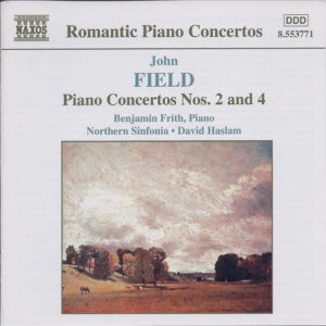 John Field (2) – Benjamin Frith • Northern Sinfonia • David Haslam – Piano Concertos Nos. 2 and 4 (CD) (Mint (M))