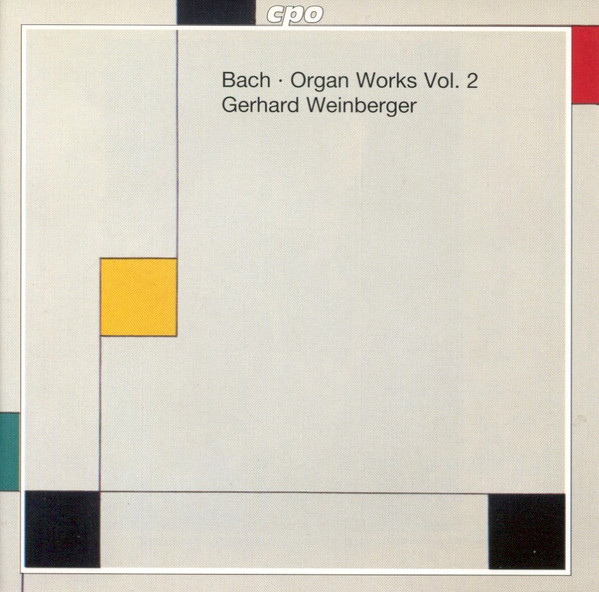 Johann Sebastian Bach – Gerhard Weinberger – Organ Works Vol. 2 (CD) (Mint (M)) Johann Sebastian Bach – Gerhard Weinberger – Organ Works Vol. 2 (CD) (Mint (M))