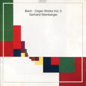 Johann Sebastian Bach – Gerhard Weinberger – Organ Works Vol. 5 (CD) (Mint (M))
