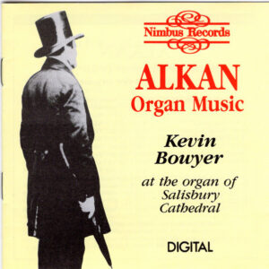 Charles-Valentin Alkan  /  Kevin Bowyer – Organ Music (CD) (Mint (M))