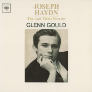 Joseph Haydn, Glenn Gould – The Last Piano Sonatas (Sonatas Nos. 48 – 52) (CD) (Mint (M))